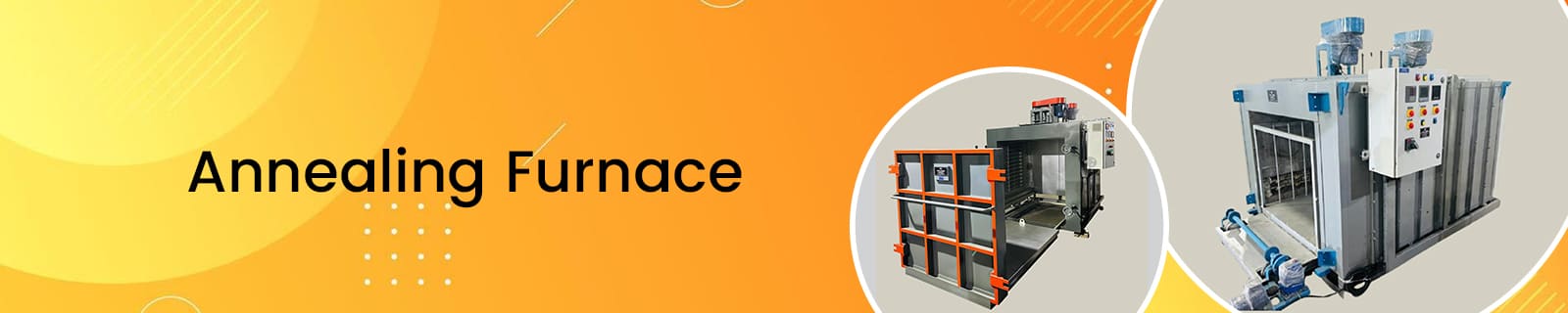 Annealing Furnace